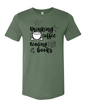 Drinking the Coffee, Reading the Books T-Shirt