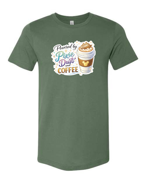 Powered by Pixie Dust and Coffee T-Shirt