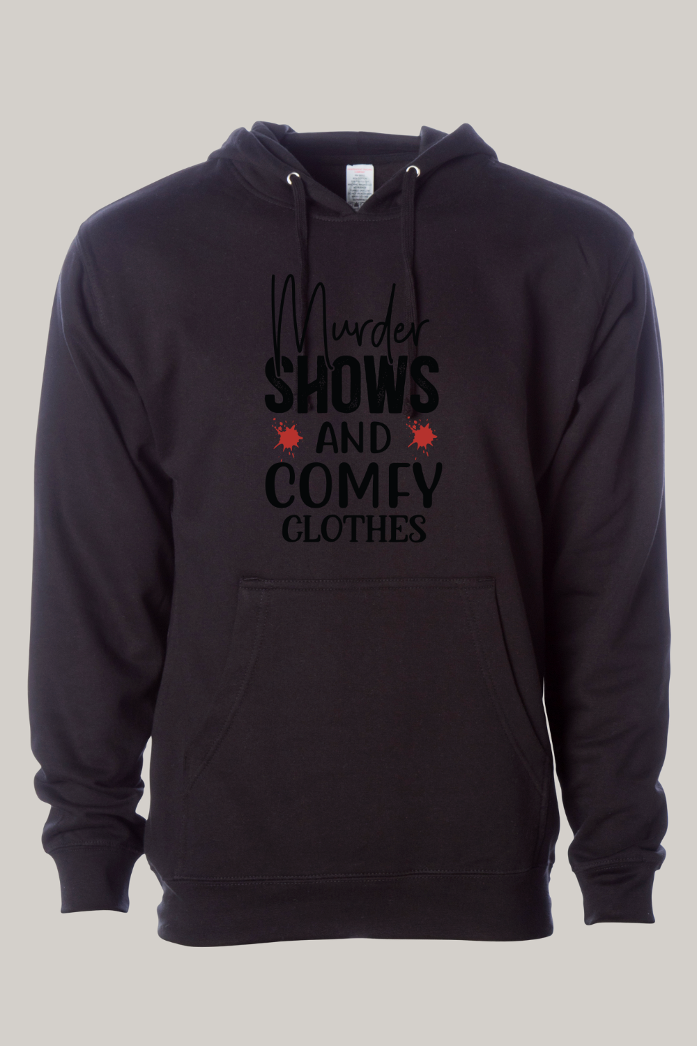 Murder Shows and Comfy Clothes Hooded Sweatshirt