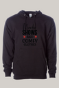Murder Shows and Comfy Clothes Hooded Sweatshirt