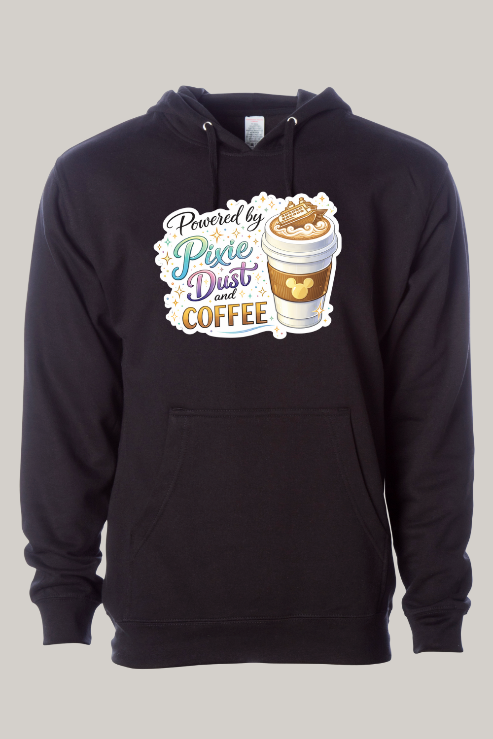 Powered by Pixie Dust and Coffee Hooded Sweatshirt