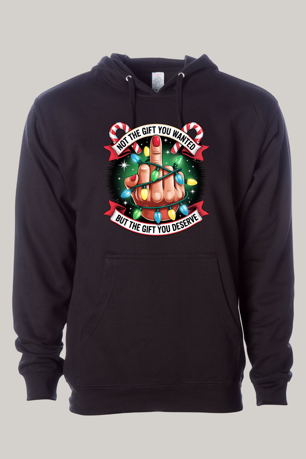 Not the Gift You Wanted but the Gift You Deserve Hooded Sweatshirt