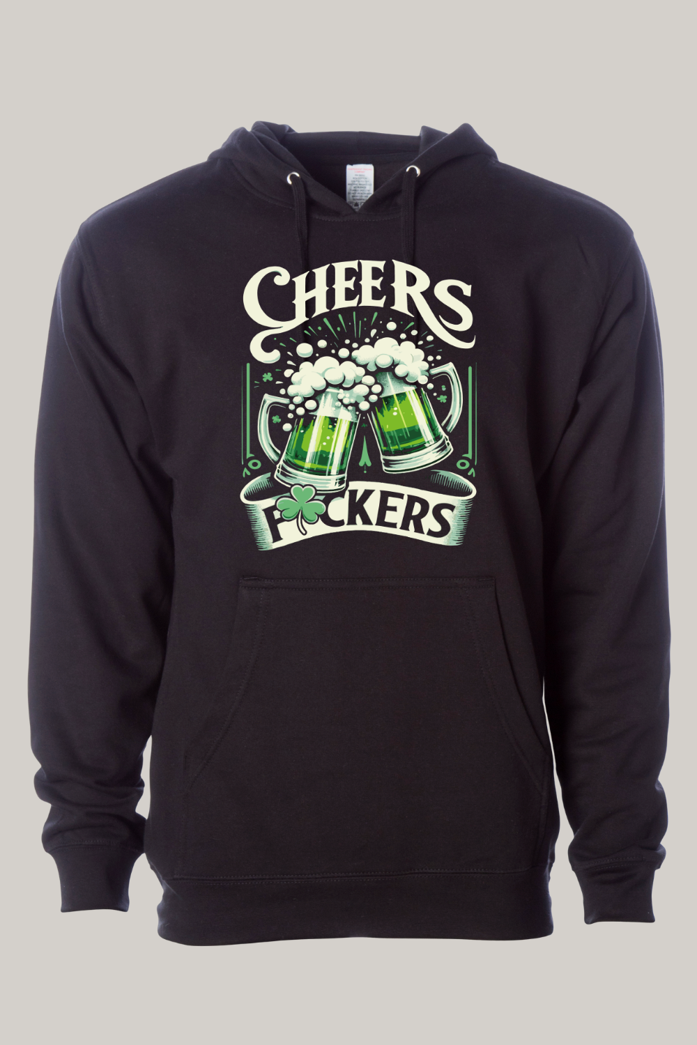 Cheers F*ckers St Patrick's Day Hooded Sweatshirt