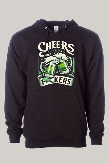 Cheers F*ckers St Patrick's Day Hooded Sweatshirt