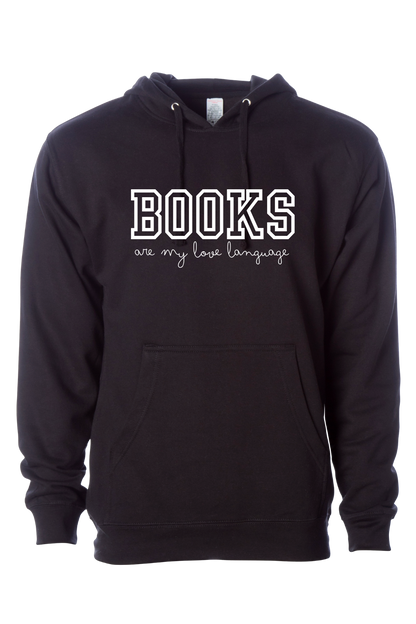 Books Are My Love Language Hooded Sweatshirt | Cozy Book Lover Hoodie | Unisex & Extended Sizes