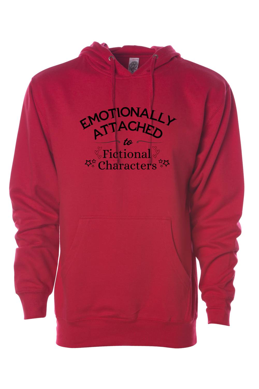 Emotionally Attached to Fictional Characters Hooded Sweatshirt