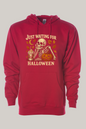 Just Waiting For Halloween Hooded Sweatshirt