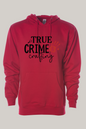 True Crime and Crafting Hoodie