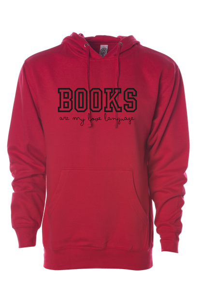Books Are My Love Language Hooded Sweatshirt | Cozy Book Lover Hoodie | Unisex & Extended Sizes