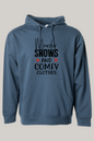 Murder Shows and Comfy Clothes Hooded Sweatshirt