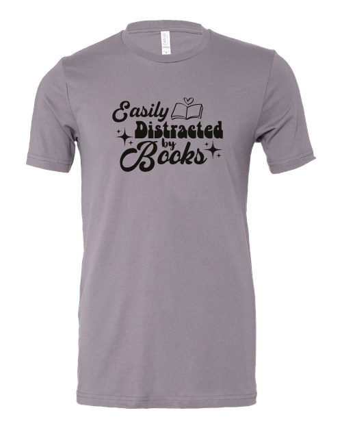 Easily Distracted by Books Graphic T-Shirt