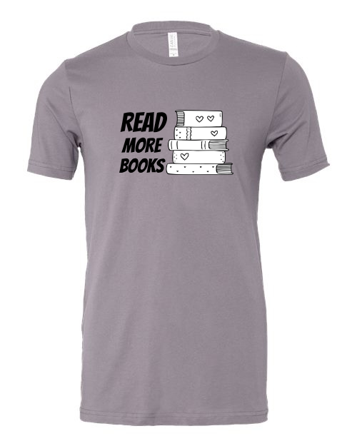 Read More Books Graphic T-Shirt