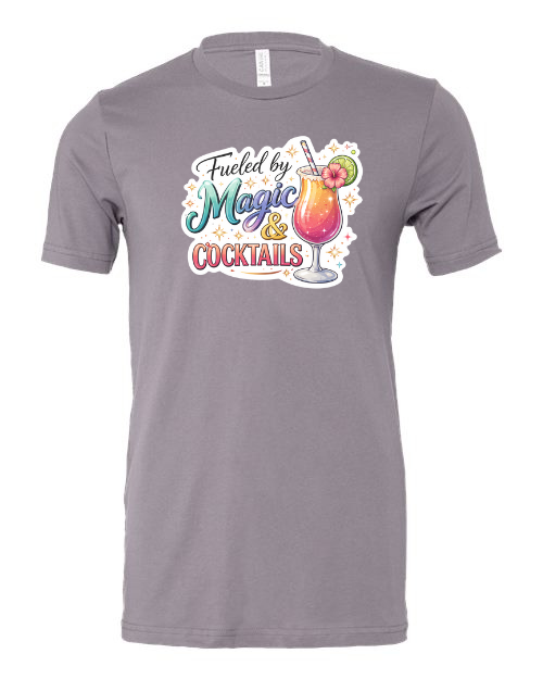 Fueled By Magic and Cocktails T-Shirt