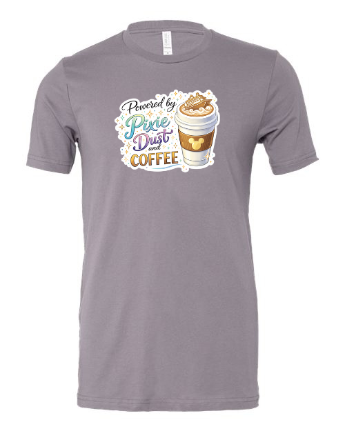 Powered by Pixie Dust and Coffee T-Shirt