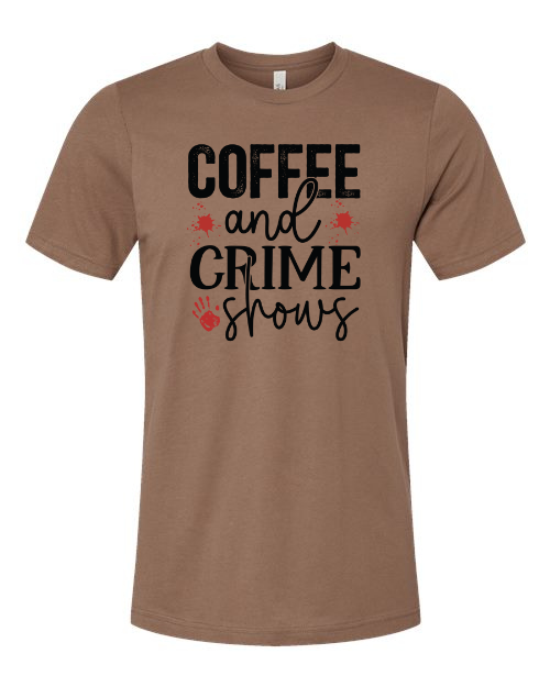 Coffee & Crime Shows T-Shirt