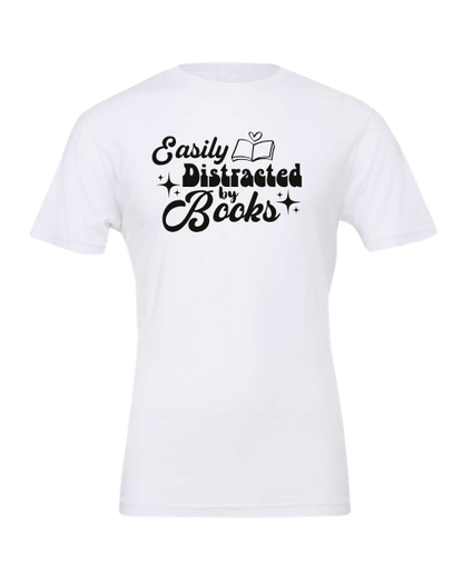 Easily Distracted by Books Graphic T-Shirt