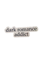 Dark Romance Addict Typography 3" Sticker