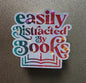 Easily Distracted By Books 3" Sticker