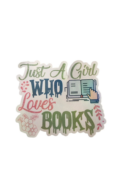 Just A Girl Who Loves Books 3" Sticker