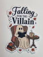 “Falling for the Villain” 3-inch sticker